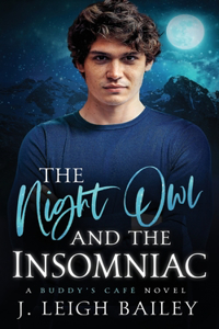 The Night Owl and the Insomniac