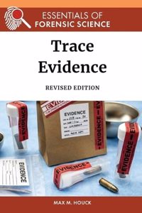 Trace Evidence, Revised Edition