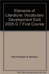 Elements of Literature: Vocabulary Development First Course