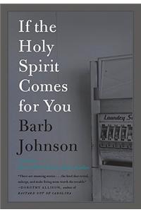 If the Holy Spirit Comes for You