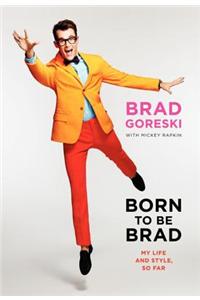 Born to Be Brad