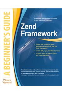 Zend Framework, a Beginner's Guide