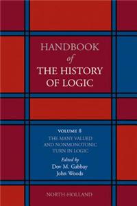 The Many Valued and Nonmonotonic Turn in Logic