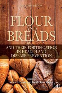 Flour and Breads and Their Fortification in Health and Disease Prevention