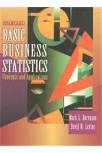 Basic Business Statistics: Concepts and Applications