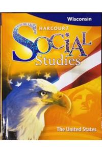 Harcourt Social Studies Wisconsin: Wi Se United States 2009