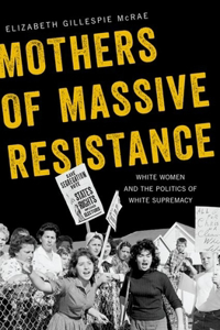 Mothers of Massive Resistance