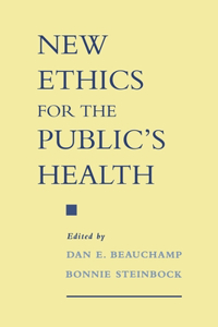 New Ethics for the Public's Health