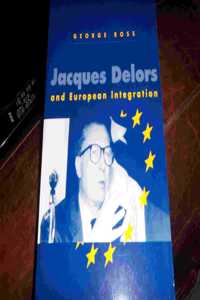 Jacques Delors and European Integration