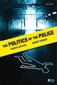 The The Politics of the Police Politics of the Police