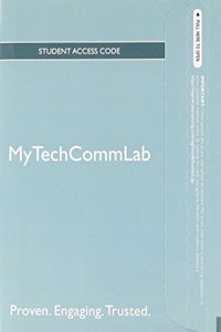 NEW MyLab Tech Comm without Pearson eText -- Standalone Access Card