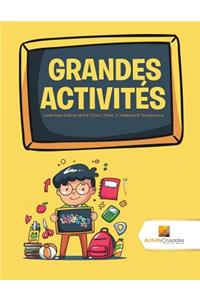 Grandes Activités