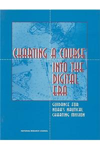 Charting a Course into the Digital Era