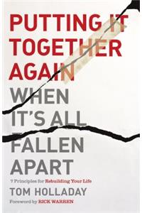 Putting It Together Again When It's All Fallen Apart