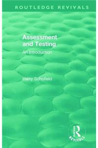 Assessment and Testing