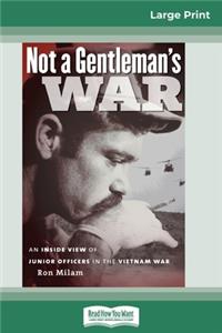 Not a Gentleman's War (16pt Large Print Edition)