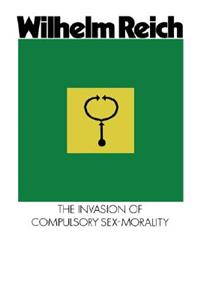 Invasion of Compulsory Sex-Morality