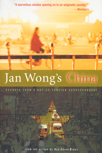 Jan Wong's China