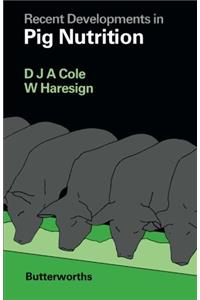 Recent Developments in Pig Nutrition