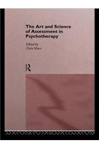 The Art and Science of Assessment in Psychotherapy