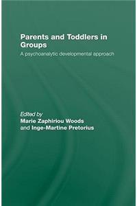 Parents and Toddlers in Groups