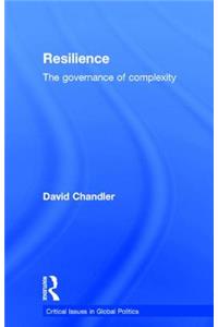 Resilience: The Governance of Complexity