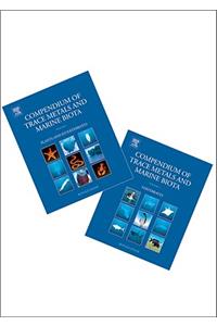 Compendium of Trace Metals and Marine Biota 2 Volume Set