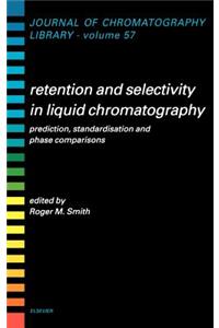 Retention and Selectivity in Liquid Chromatography