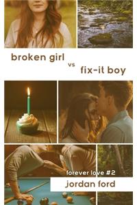 Broken Girl vs Fix-It Boy