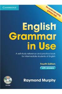 English Grammar in Use with Answers: A Self-Study Reference and Practice Book for Intermediate Learners of English [With CDROM]