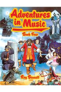 Adventures in Music Book 4