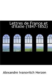 Lettres de France Et D'Italie (1847-1852)