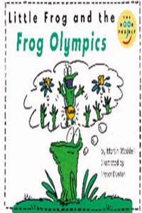 Longman Book Project: Fiction: Band 2: Cluster C: Little Frog: Little Frog and the Frog Olympics