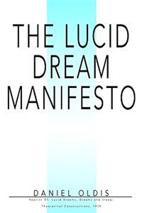 The Lucid Dream Manifesto