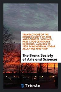 Transactions of the Bronx Society of Arts and sciences. Volume I, Part II. Poe Centenary Exercises, January 19, 1909. In Memoriam. Edgar Allan Poe 180