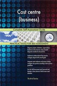 Cost centre (business) Complete Self-Assessment Guide