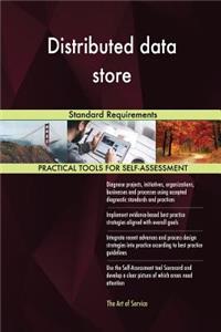 Distributed data store Standard Requirements