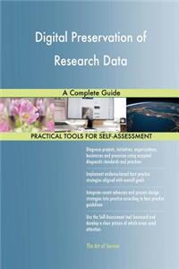 Digital Preservation of Research Data A Complete Guide