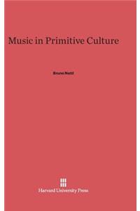 Music in Primitive Culture