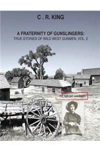 Fraternity of Gunslingers
