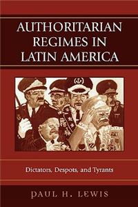 Authoritarian Regimes in Latin America