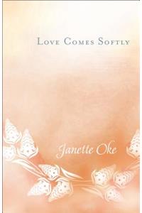 Love Comes Softly