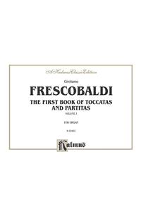 First Book of Toccatas and Partitas for Organ or Cembalo, Vol 1