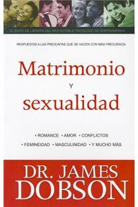 El Dr. Dobson Contesta Sus Preguntas, Volumen 1: Matrimonio y Sexualidad