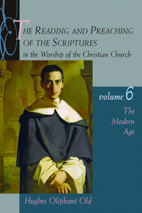 The Reading and Preaching of the Scriptures in the Worship of the Christian Church