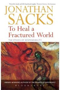 To Heal a Fractured World
