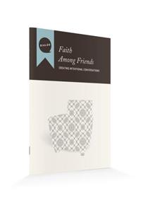 Faith Among Friends