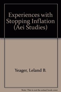 Experiences with Stopping Inflation (AEI Studies)