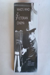 Who's Who of Victorian Cinema