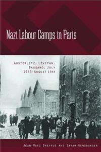 Nazi Labour Camps in Paris